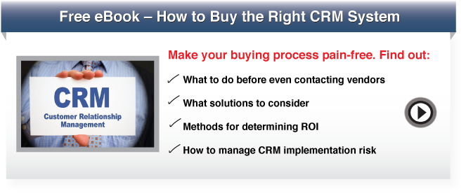 How to Buy the Right CRM System